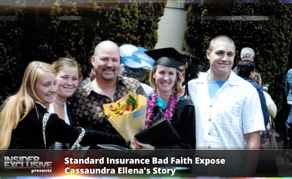Standard Insurance Bad Faith Exposed - Cassaundra Ellena's Story
