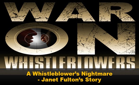 A Whistleblower's Nightmare - Janet Fulton's Story